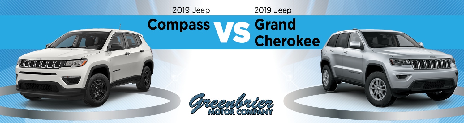 2019 Jeep Compass vs. 2019 Jeep Grand Cherokee