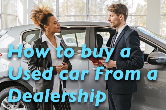 How to buy a used car from a dealership.jpg