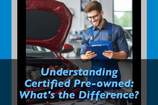 What's%20the%20difference%20between%20cerrtified%20pre-owned%20and%20used%20cars.jpg