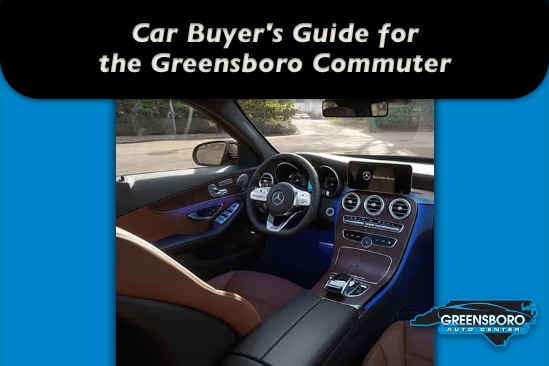 Car%20Buyers%20Guide%20for%20the%20Greensboro%20Commuter.jpg