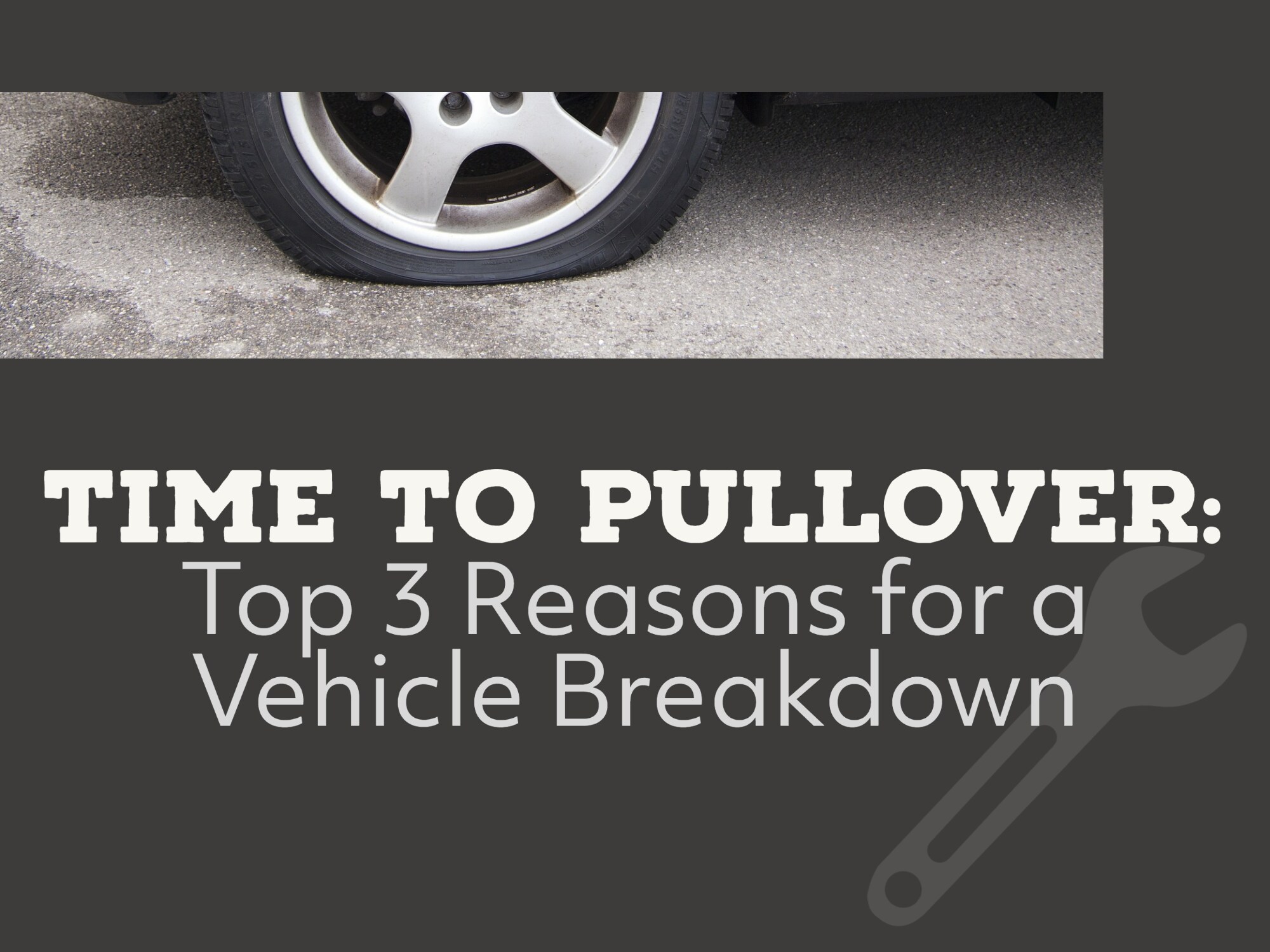 Grey Background with small photo of flat tire and wrench icon on bottom right
