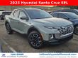 Used 2023 Hyundai Santa Cruz SEL Truck