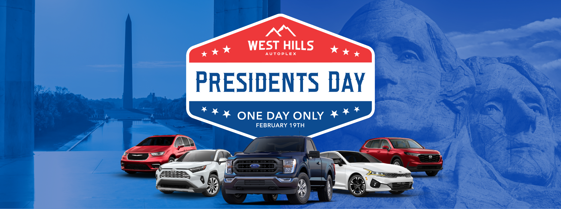 Presidents Day 2024 West Hills Auto Plex