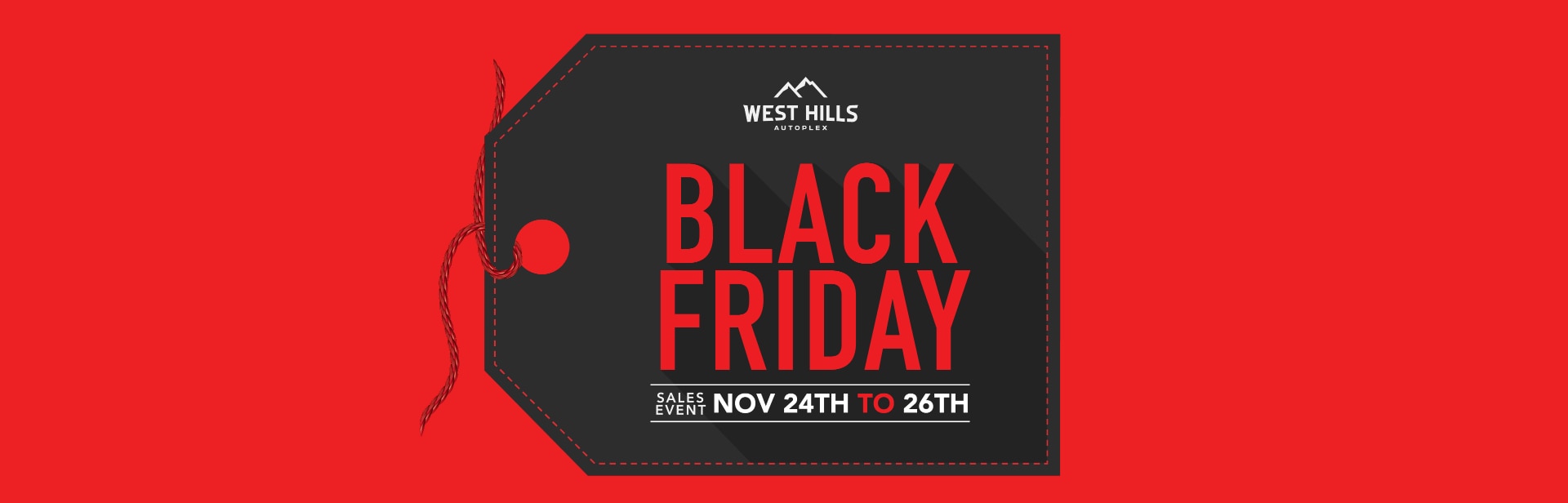 Black Friday 2023 West Hills Auto Plex