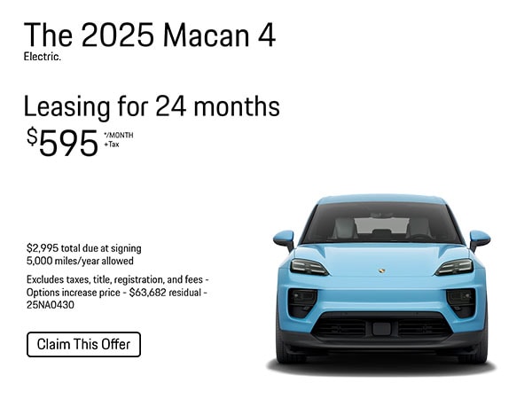 LEASE A 2025 MACAN ELECTRIC FOR $595 PLUS TAX