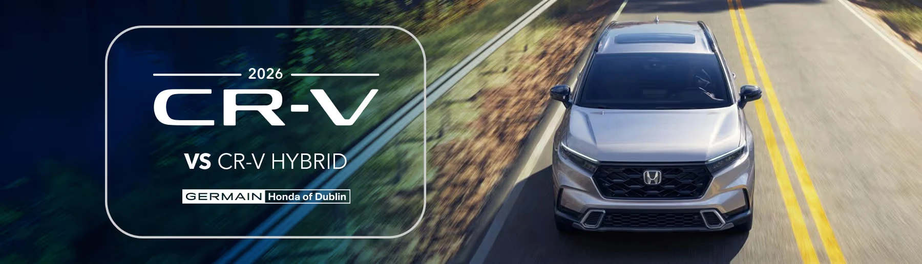2026 Honda CR-V vs Honda CR-V Hybrid - Germain Honda of Dublin