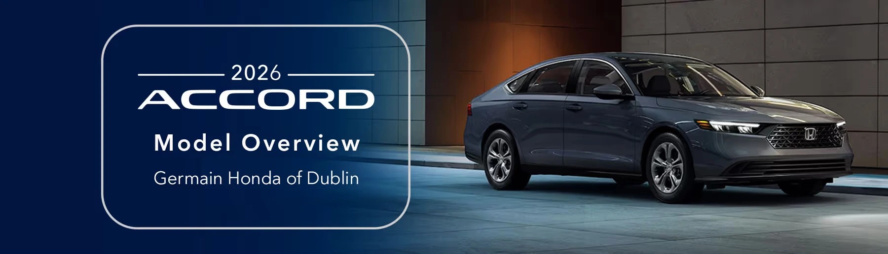 Honda Accord Model Overview - Germain Honda of Dublin