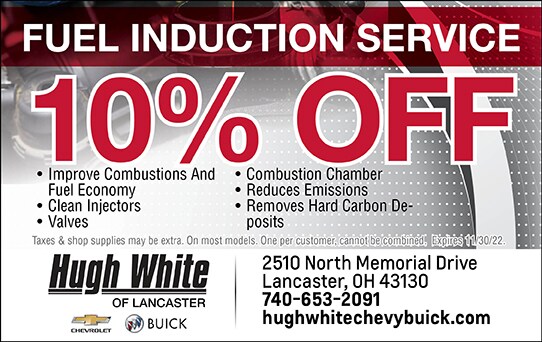10% Off Fuel Induction Service | Hugh White Chevy Buick of Lancaster