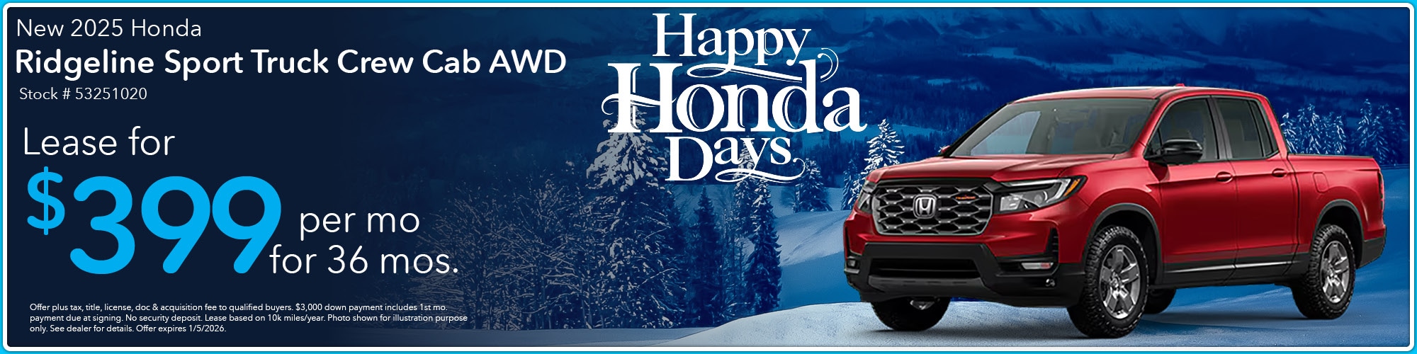 Lease a new 2025 Honda Ridgeline Sport Truck Crew Cab AWD for $399 per month for 36 months. Stock number: 53251020