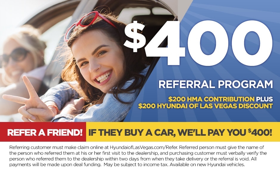 $400 Referral Program | Hyundai Of Las Vegas