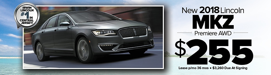 Lincoln Mkz Lease >> Irwin Lincoln New Lincoln Dealership In Freehold Nj 07728 Lincoln Mkz Lease >> Irwin Lincoln New Lincoln Dealership In Freehold Nj 07728