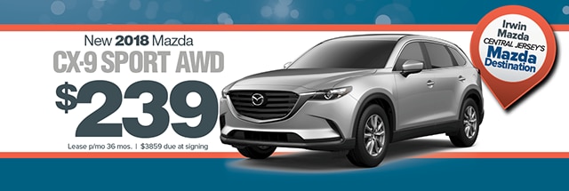 New Mazda Cx 9 Lease Special From Irwin Mazda Freehold Nj Irwin
