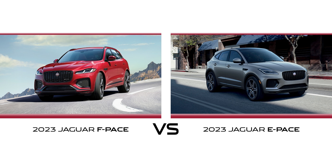 2023 Jaguar F-PACE vs. E-PACE