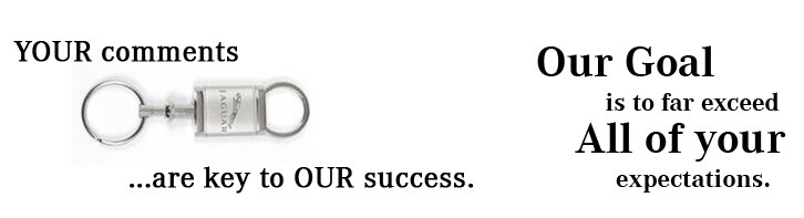 Your Comments Are Key To OUR Sucess