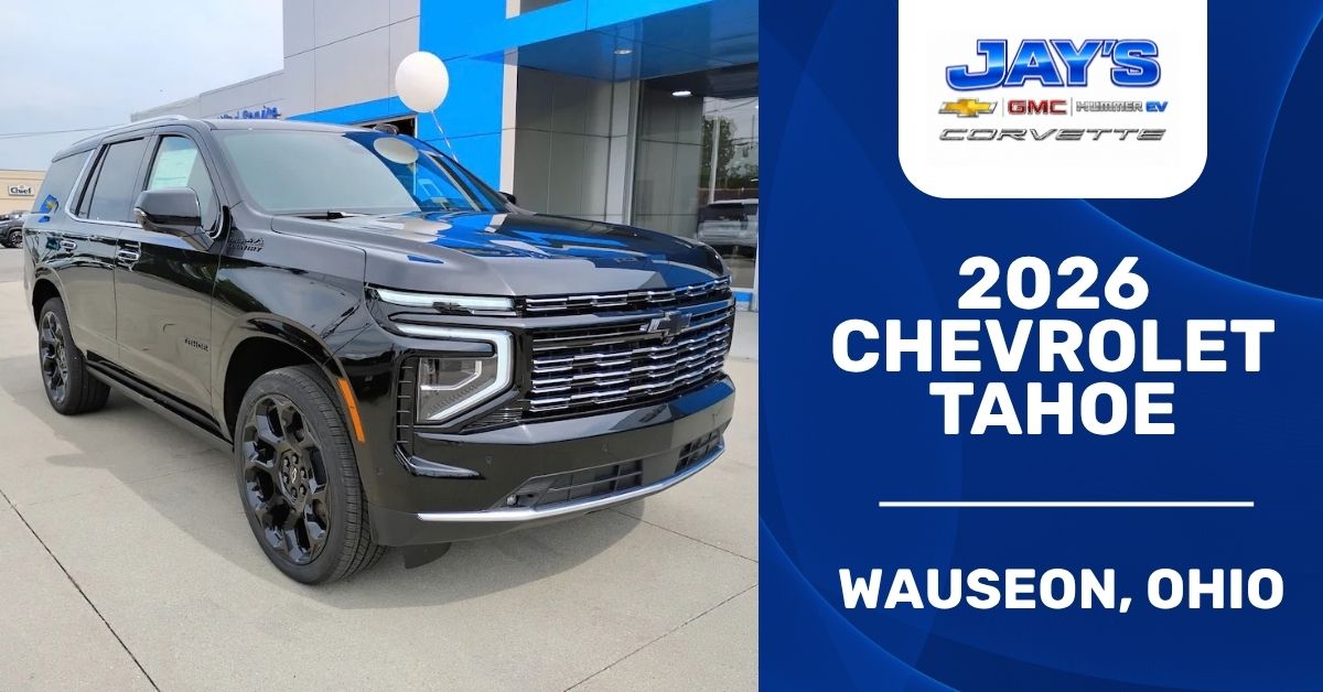 Black 2026 Chevrolet Tahoe parked in front of Jay’s Chevrolet GMC dealership in Wauseon, Ohio.