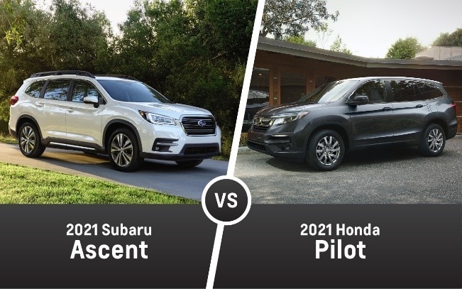 2021 Subaru Ascent vs 2021 Honda Pilot