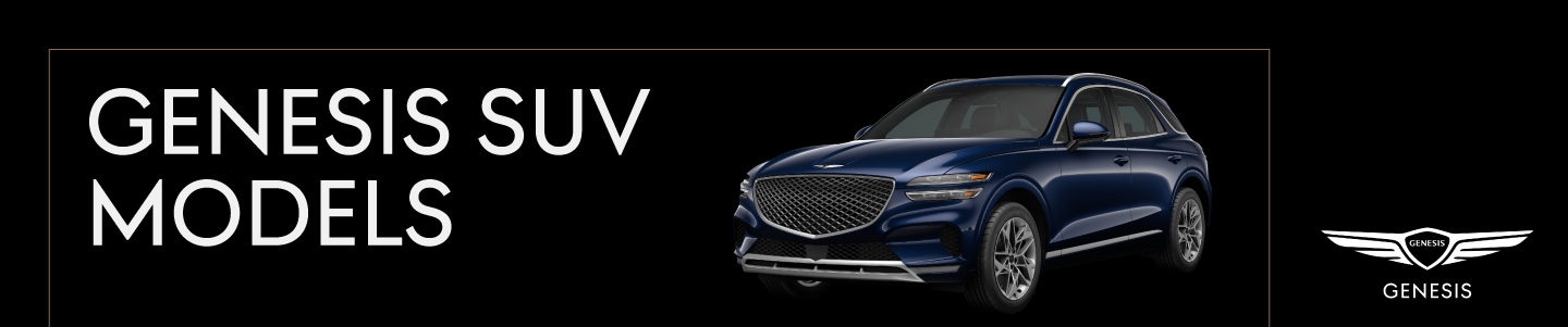 Genesis SUVs Explore The Genesis SUV Lineup Of Luxury