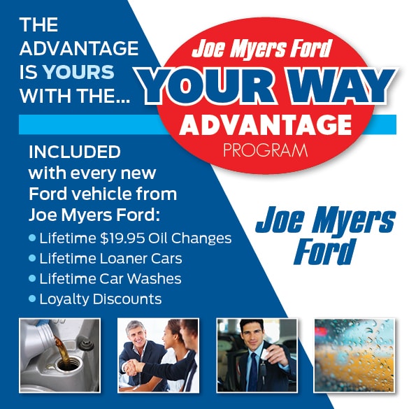 Joe Myers Ford Your Way Advantage Program