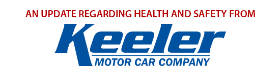 An update regarding health and safety from Keeler Motor car Company