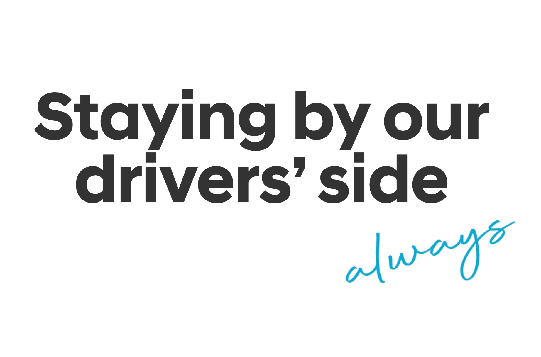 Drivers Side Always Drivers Side Always