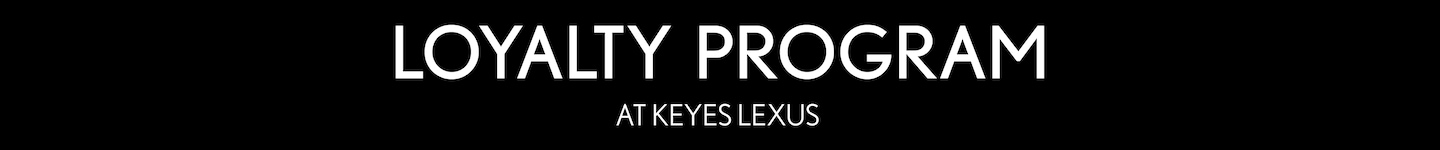 KeyesLexus-Loyalty-Programr.jpg