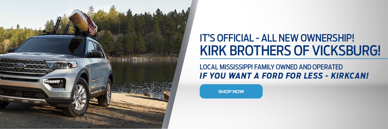 Kirk Brother's Ford of Vicksburg Ford Dealership in Vicksburg MS