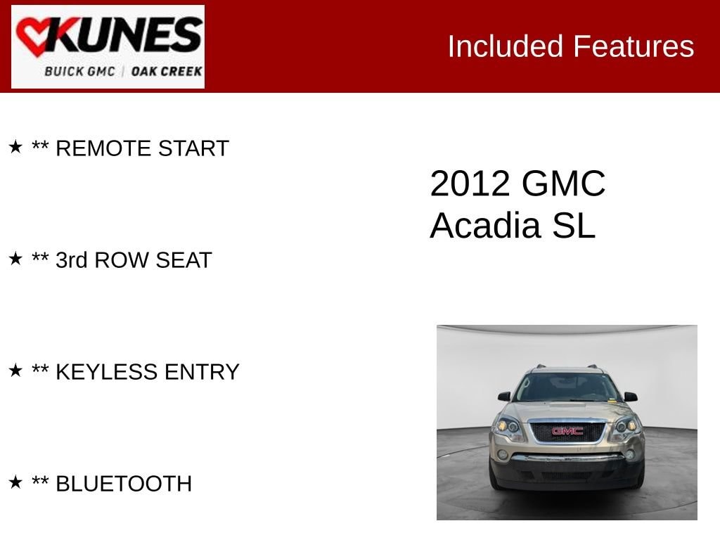 Used 2012 GMC Acadia SL with VIN 1GKKRNED0CJ225982 for sale in Oak Creek, WI
