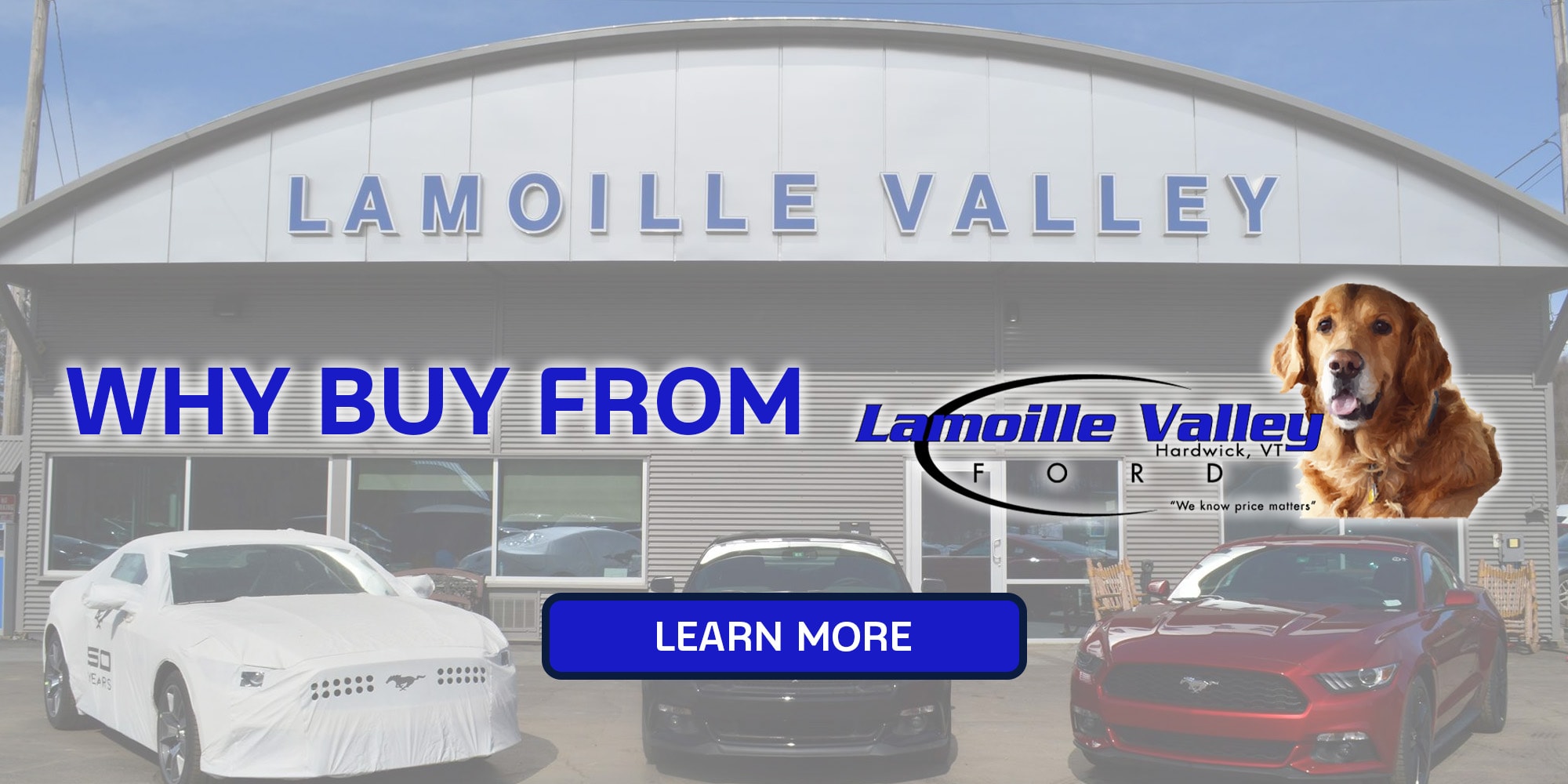 Why Buy From Lamoille Valley Ford?