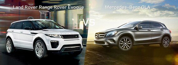 Land Rover Range Rover Evoque Vs Mercedes Benz Gla Class