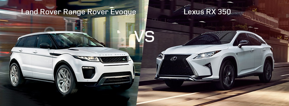 Land Rover Range Rover Evoque VS Lexus RX 350