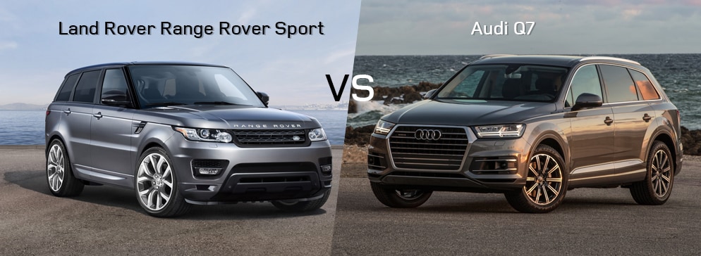 Land Rover Range Rover Sport VS Audi Q7