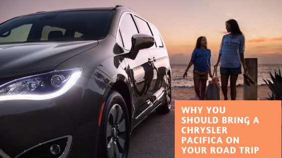 Why You Should Bring a Chrysler Pacifica on Your Road Trip