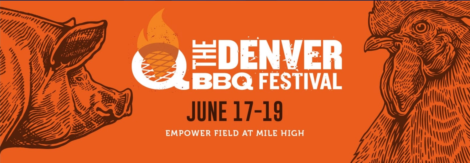 Denver BBQ Festival June 1719, 2022 Empower Field Larry H