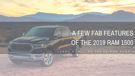 A Few Fab Features of the 2019 RAM 1500