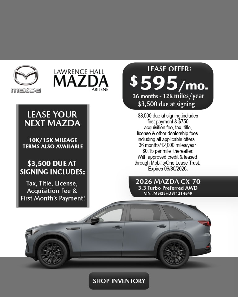 嘉之助 LAWSON BUYERS CHOICE Lawrence Hall Mazda | Local Mazda Dealership in Abilene, TX