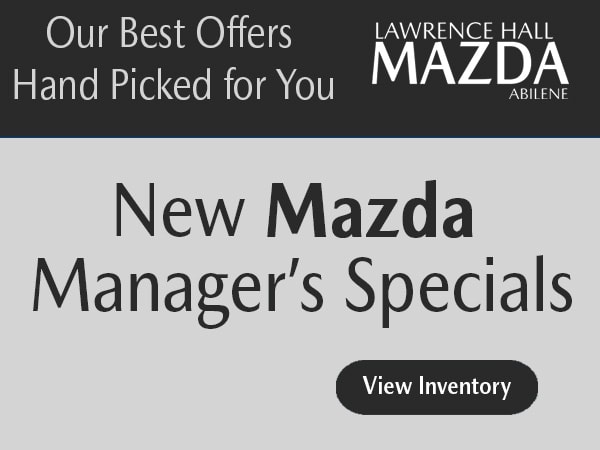 Lawrence Hall Mazda | Local Mazda Dealership in Abilene, TX