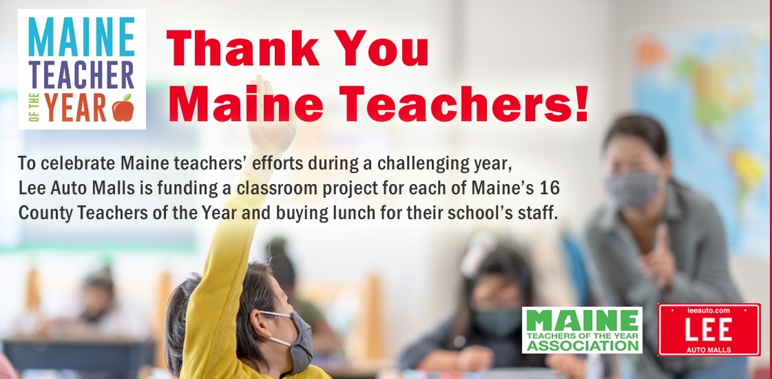 During a Challenging Year, Maine Teachers Stood Tall | Lee Auto Malls