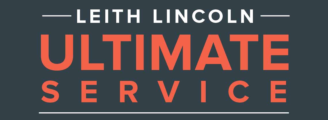 Leith Lincoln Ultimate Service