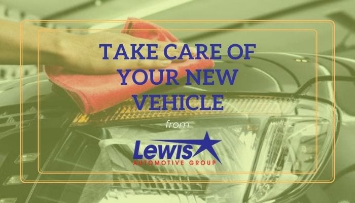 Take care of your new vehicle.jpg