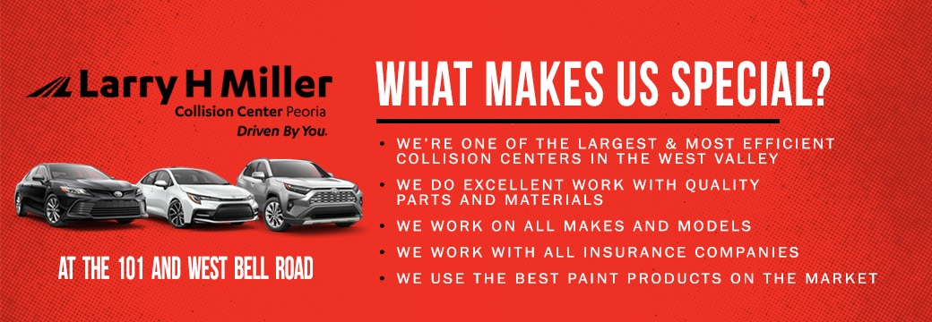 Larry H. Miller Collision Center Peoria - West Bell Road and the 101.
