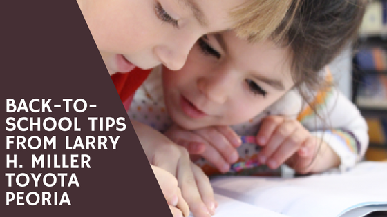 Back-to-School Tips from Larry H. Miller Toyota Peoria