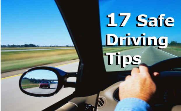 Seventeen Safe Driving Tips