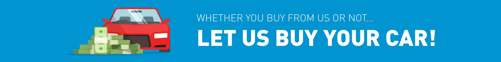 Let Us Buy Your Car