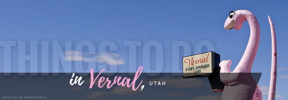 Things to do in Vernal Utah