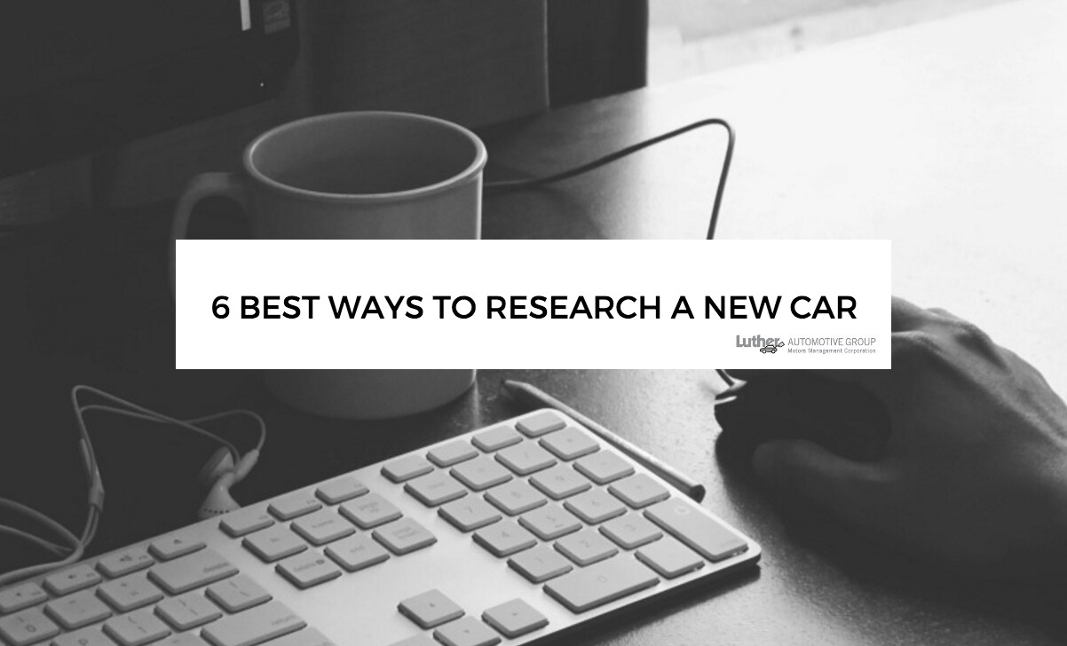 6 Best Ways to Research a New Car Luther Auto Group.png