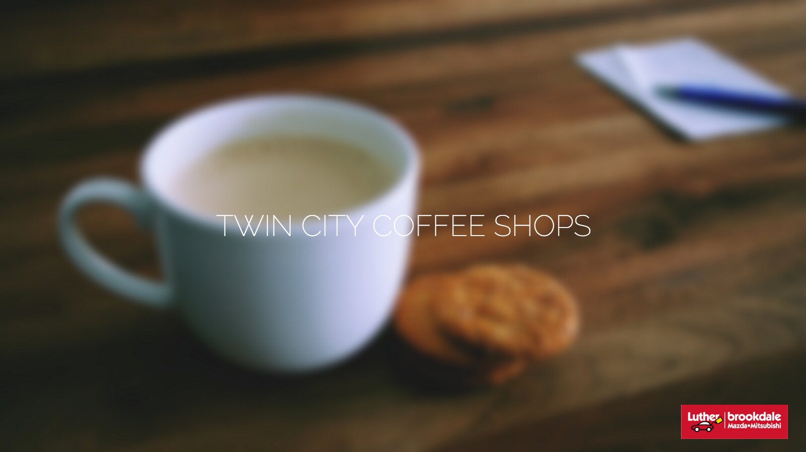 Twin City Coffee Shops Luther Brookdale Mitsubishi dealer MN.png