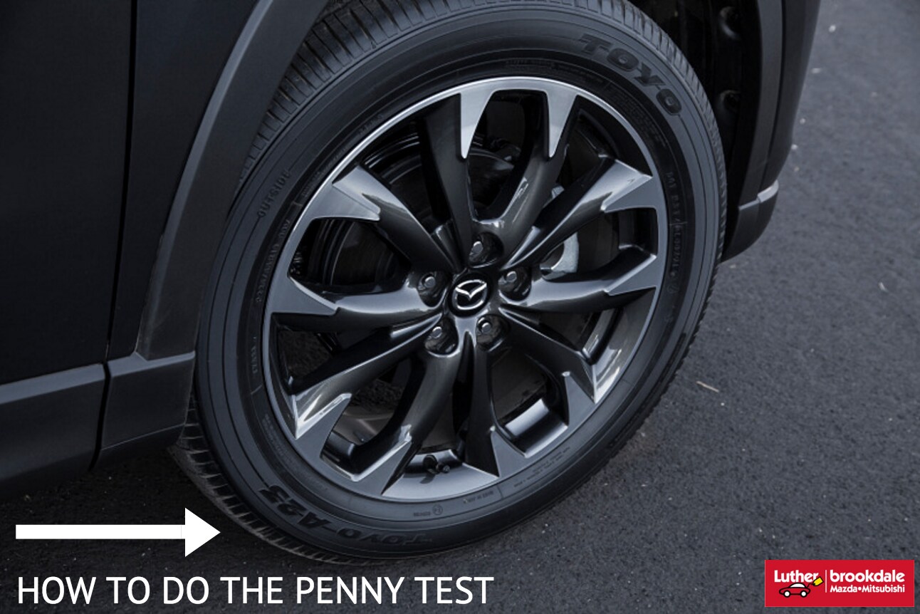 How to do The Penny Test from Luther Brookdale Mazda dealership .png