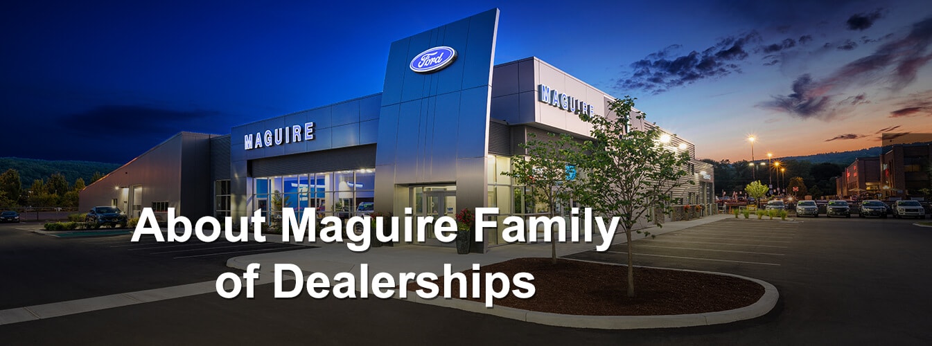 About Maguire Family of Dealerships