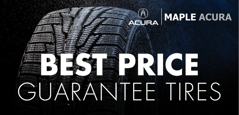 Best Price Guarantee Tires | Maple Acura