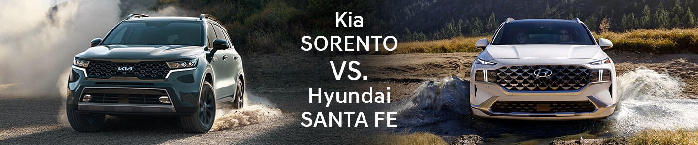 2022 KIA Sorento vs 2022 Hyundai Santa Fe
